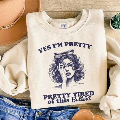 Pretty Tired Of This BS PNG, Trendy Sarcastic Aesthetic Design - 300 DPI