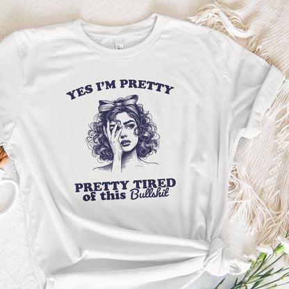 Pretty Tired Of This BS PNG, Trendy Sarcastic Aesthetic Design - 300 DPI