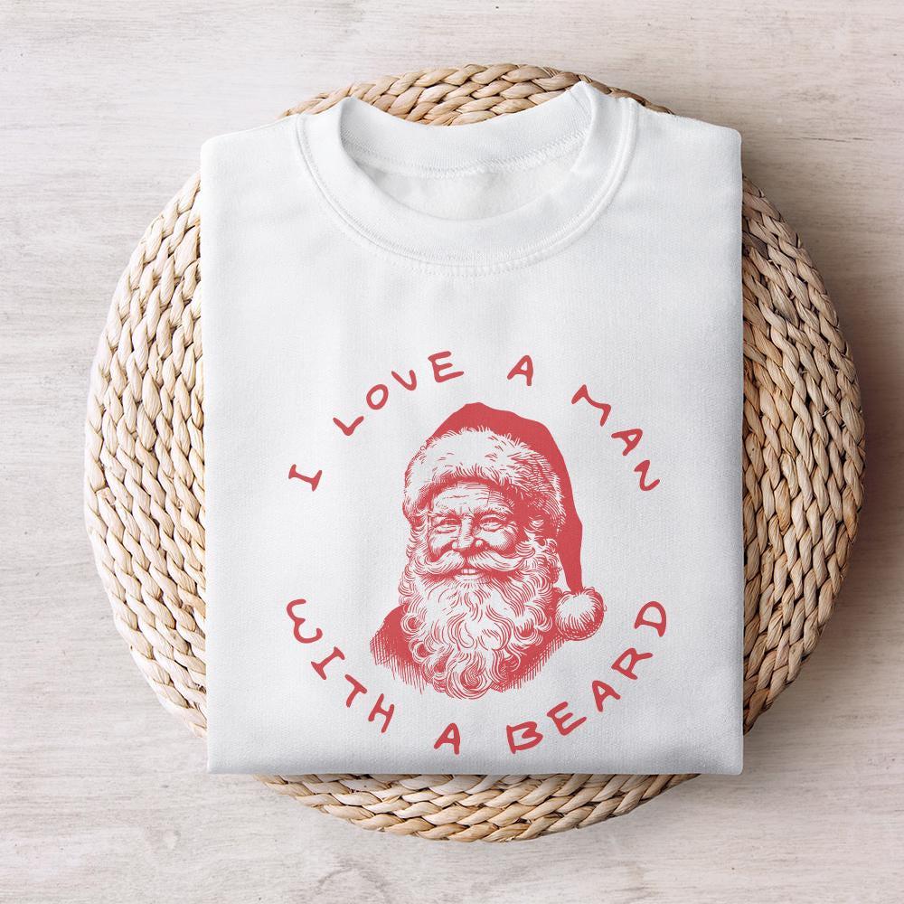 I Love A Man With A Beard PNG, Christmas PNG - 300 DPI Design for T-Shirt