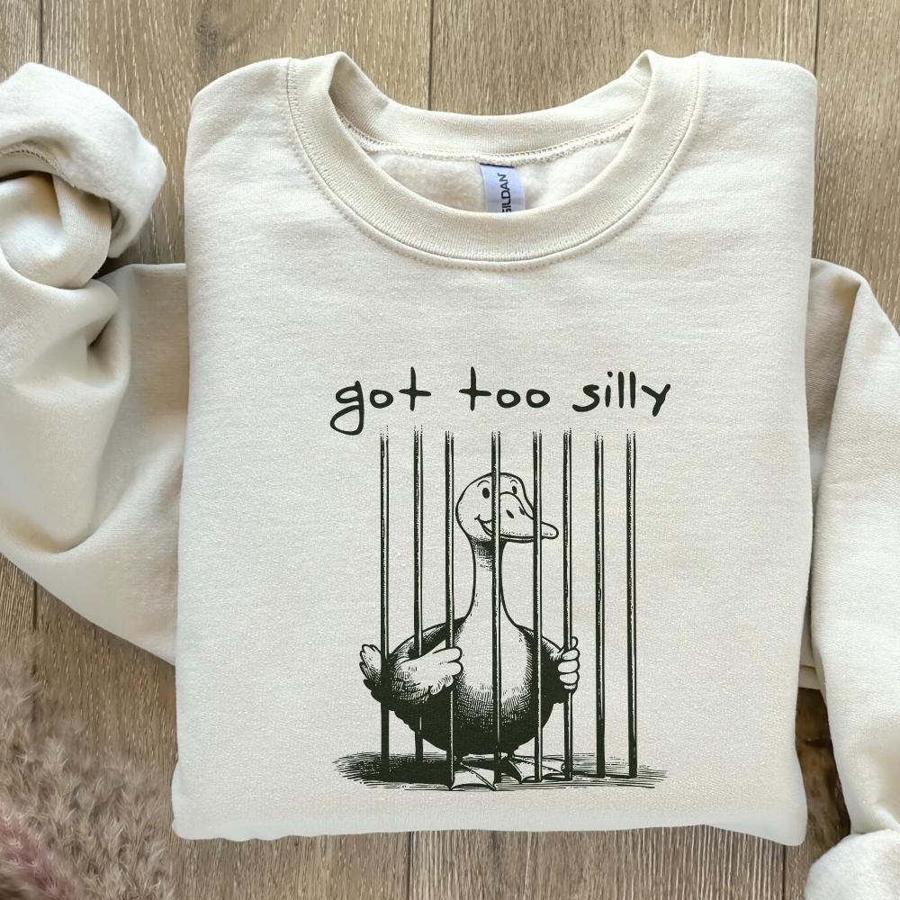 Got Too Silly PNG, Silly Goose png - 300 DPI Design for T-Shirt