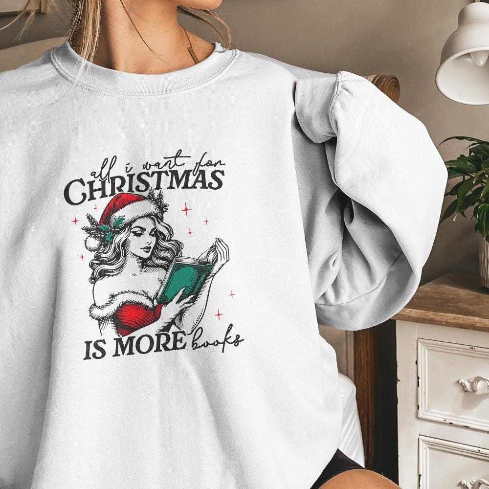 All I Want for Christmas Is More Books Png, Book Lover Png - 300 DPI