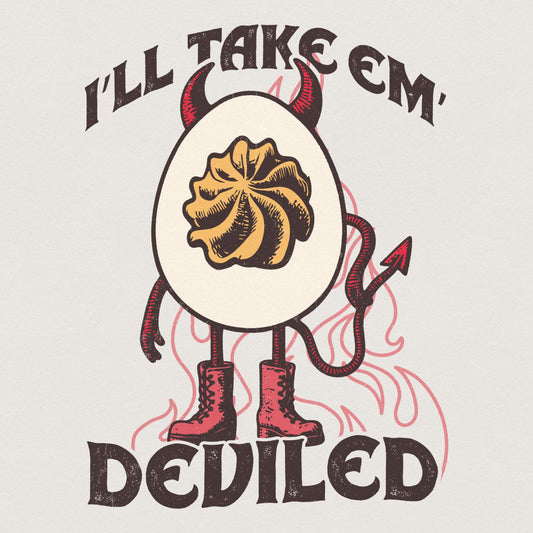 I'll Take Em Deviled PNG, Thanksgiving Sublimation Design - 300 DPI