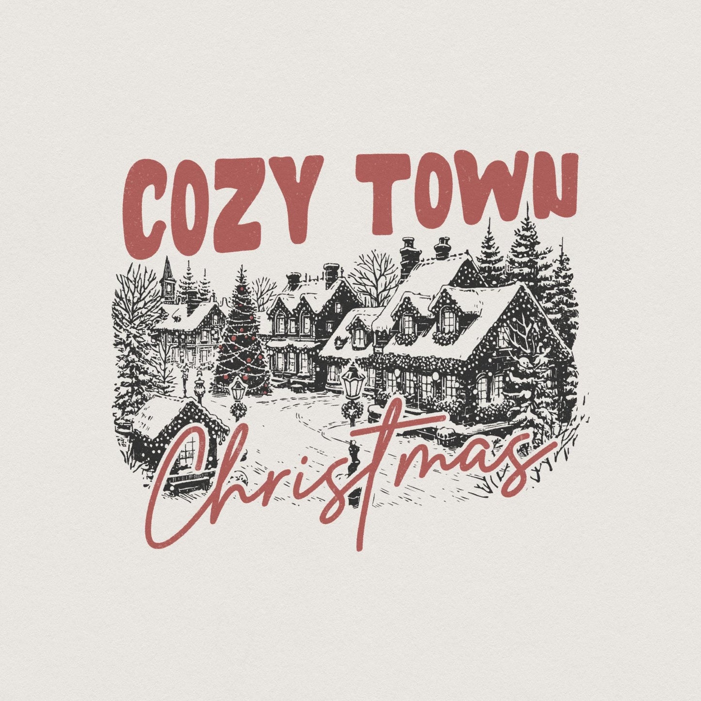 Cozy Town Christmas PNG, Retro Christmas Png - 300 DPI Design for T-Shirt