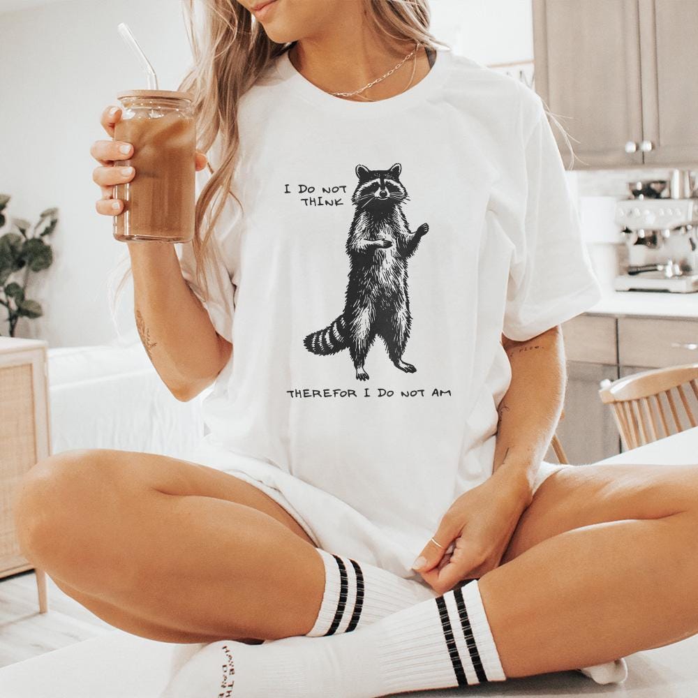 I Do Not Think Therefore I Do Not Am PNG, Funny Sarcastic Clipart - 300