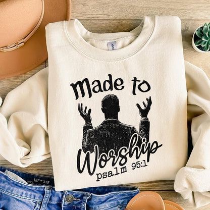 Made to Worship Png, Bible Verse png - 300 DPI Design for T-Shirt