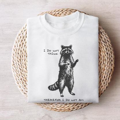 I Do Not Think Therefore I Do Not Am PNG, Funny Sarcastic Clipart - 300