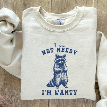 I'm Not Needy I'm Wanty png PNG, Funny Raccoon - 300 DPI Design for T-Shirt