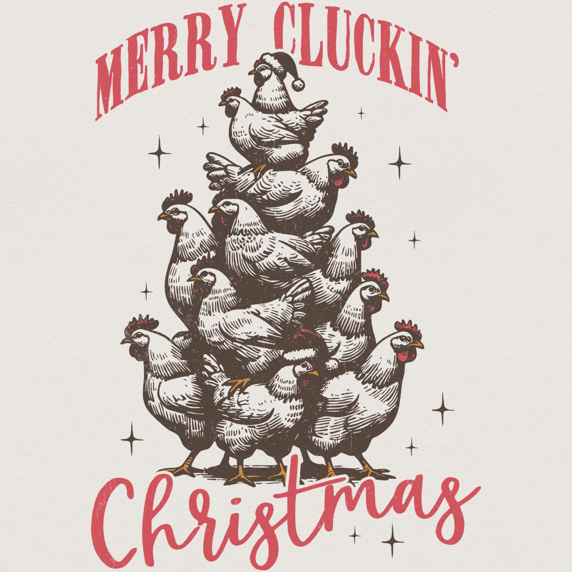 Merry Cluckin' Christmas Png, Christmas Farmhouse Png - 300 DPI Design