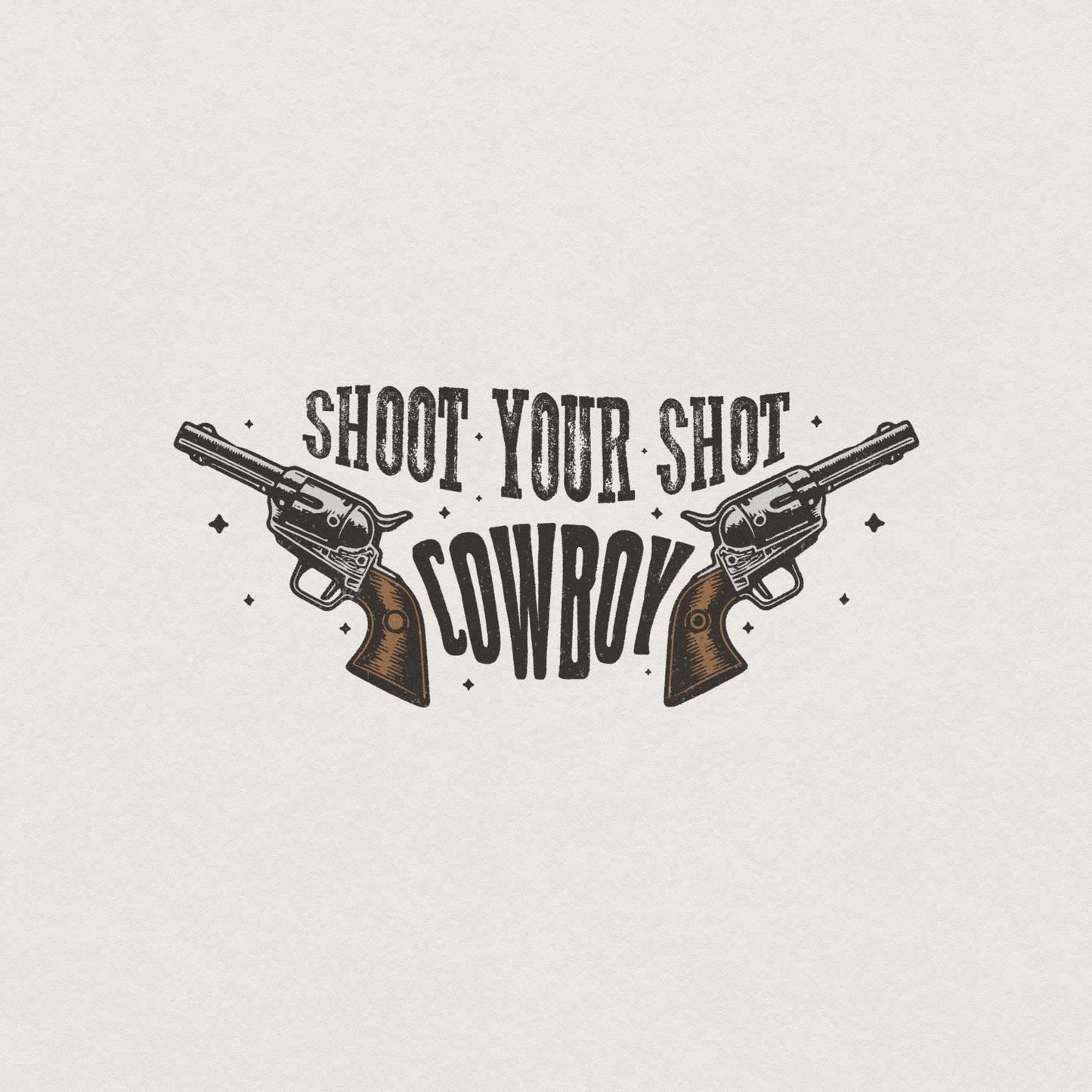 Shoot Your Shot Cowboy Digital Download, Western PNG Design - 300 DPI