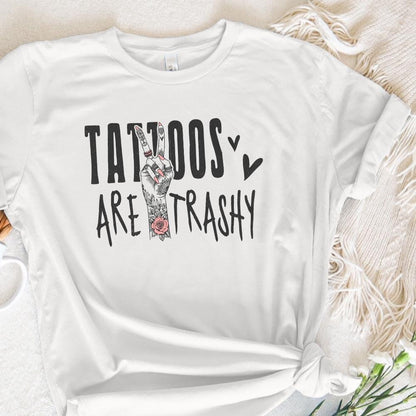 Tattoos Are Trashy PNG, funny png design - 300 DPI Design for T-Shirt