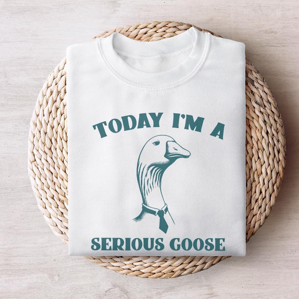 Serious Goose PNG, Silly Goose Era - 300 DPI Design for T-Shirt