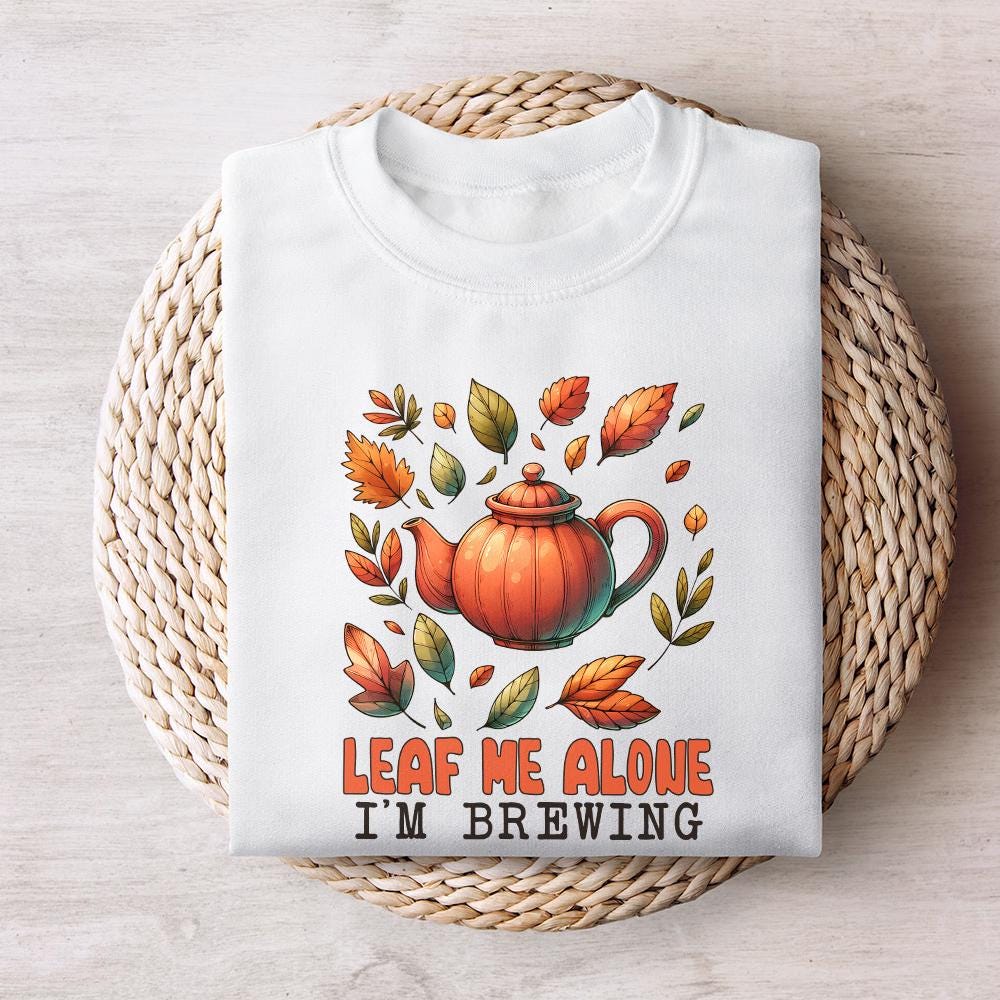 Leaf Me Alone PNG, Funny Fall Sublimation - 300 DPI Design for T-Shirt