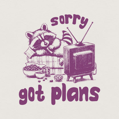 Sorry Got Plans, Funny Raccoon Design - 300 DPI Design for T-Shirt