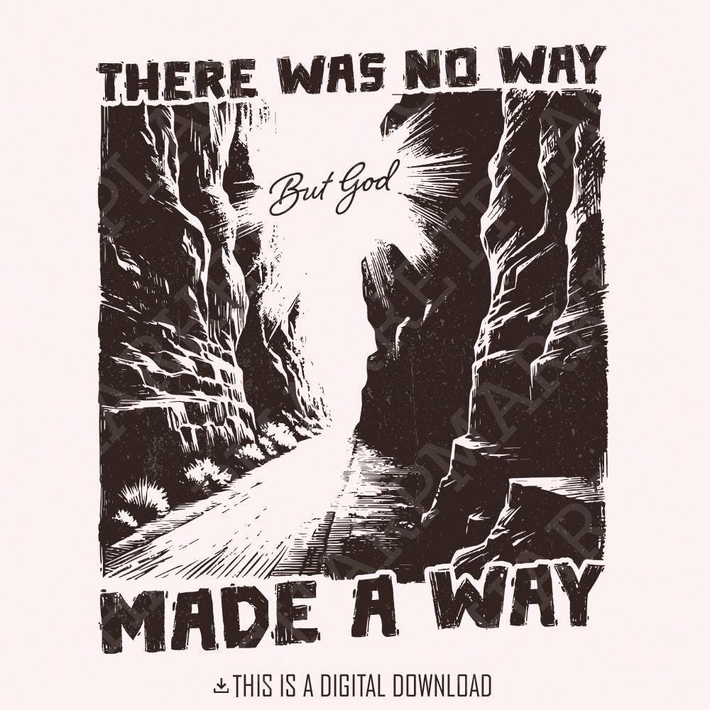 God Made a Way PNG, Western PNG - 300 DPI Design for T-Shirt