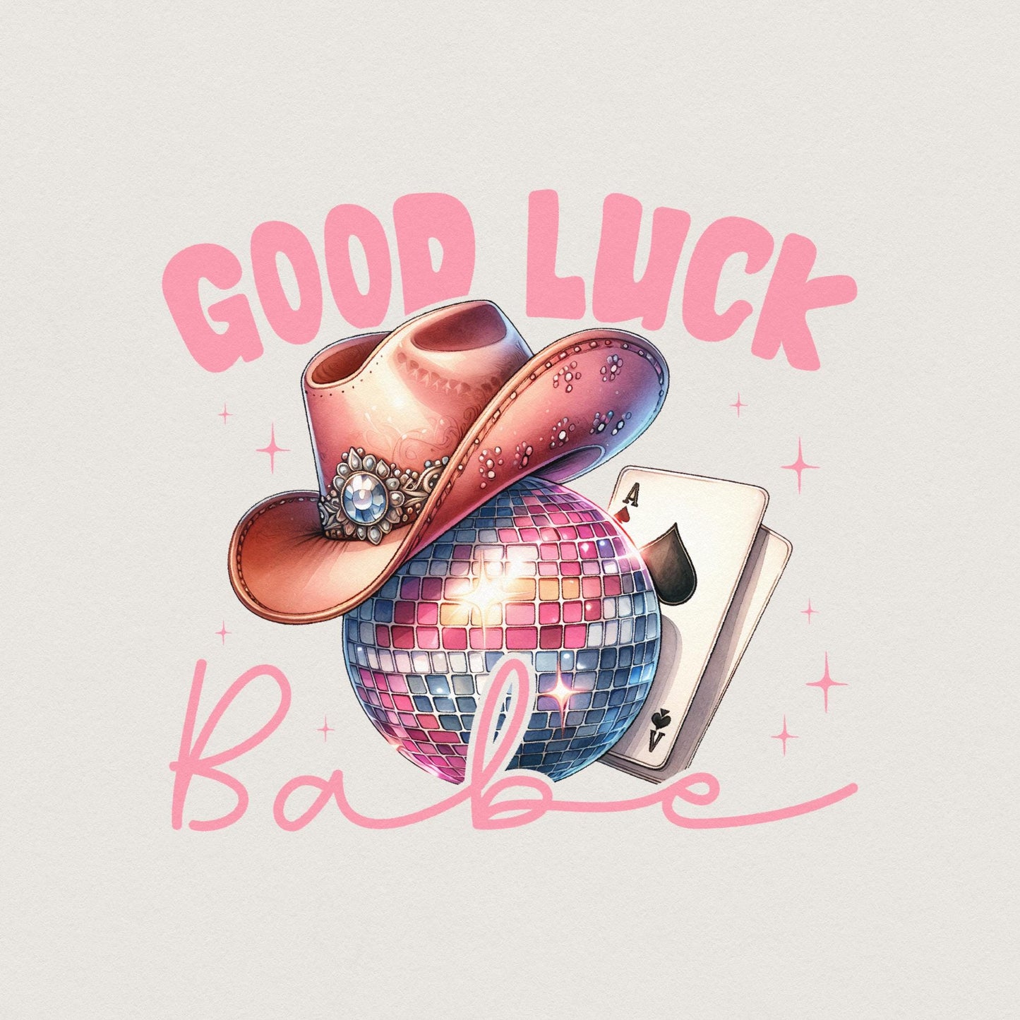 Good Luck Babe PNG, Trendy Western Design PNG - 300 DPI Design for T-Shirt