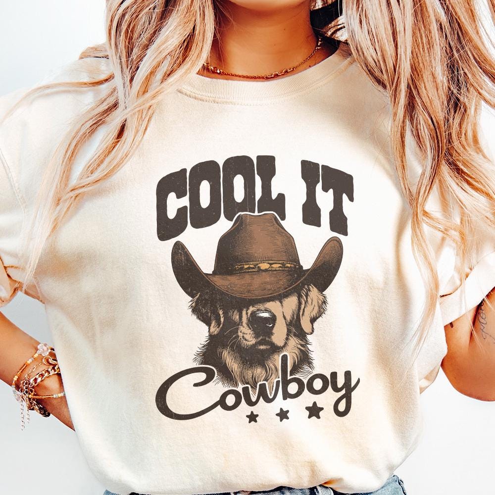 Cool It Cowboy Western PNG, Digital Download - 300 DPI Design for T-Shirt