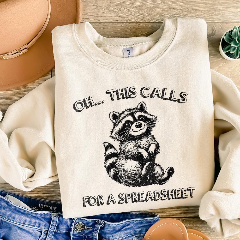 Oh This Calls for a Spreadsheet, Funny Raccoon PNG - 300 DPI Design for