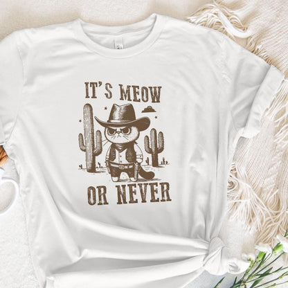Meowdy Cute Cat PNG, It's Meow Or Never - 300 DPI Design for T-Shirt