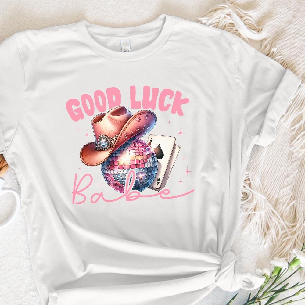 Good Luck Babe PNG, Trendy Western Design PNG - 300 DPI Design for T-Shirt
