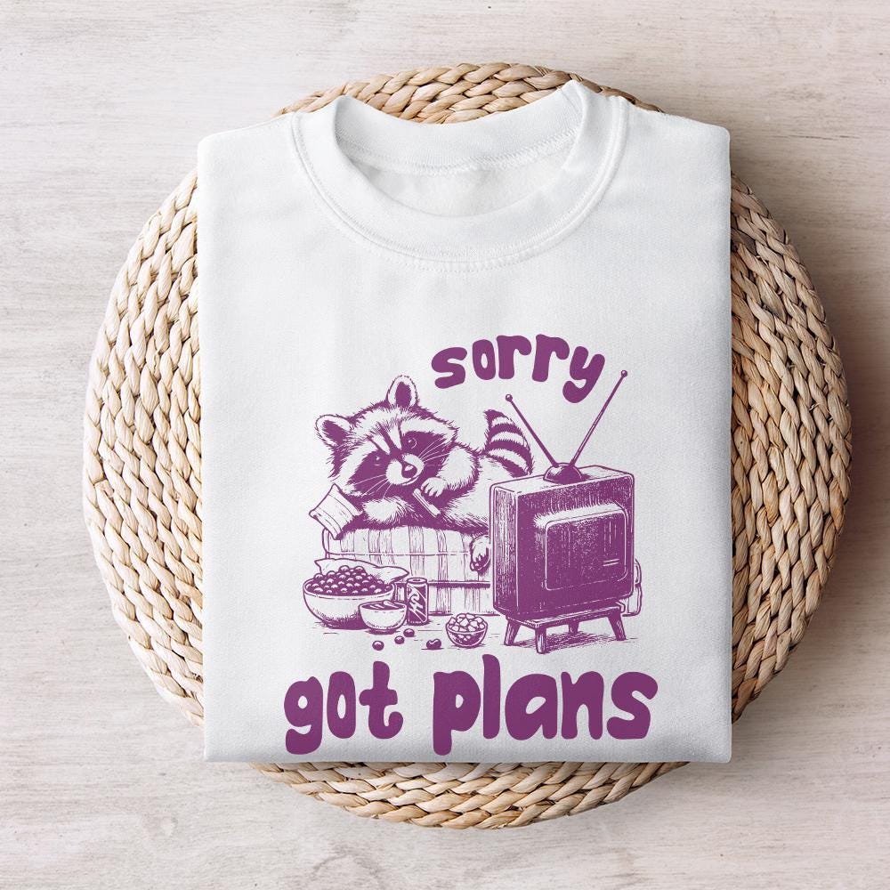 Sorry Got Plans, Funny Raccoon Design - 300 DPI Design for T-Shirt