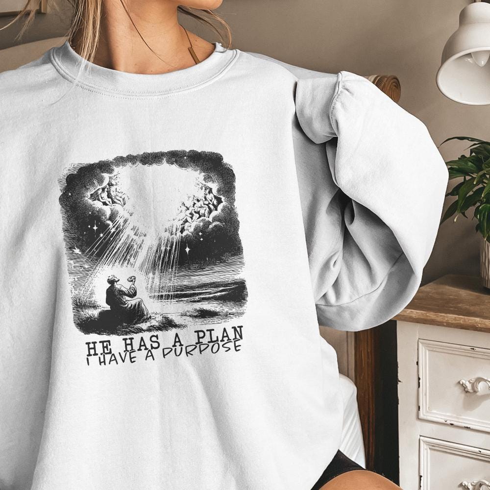 He Has a Plan I Have a Purpose Png, Christian Digital Download - 300 DPI