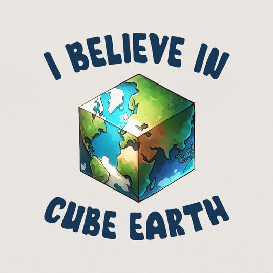 I Believe In Cube Earth png, Earth Sublimation - 300 DPI Design for T-Shirt