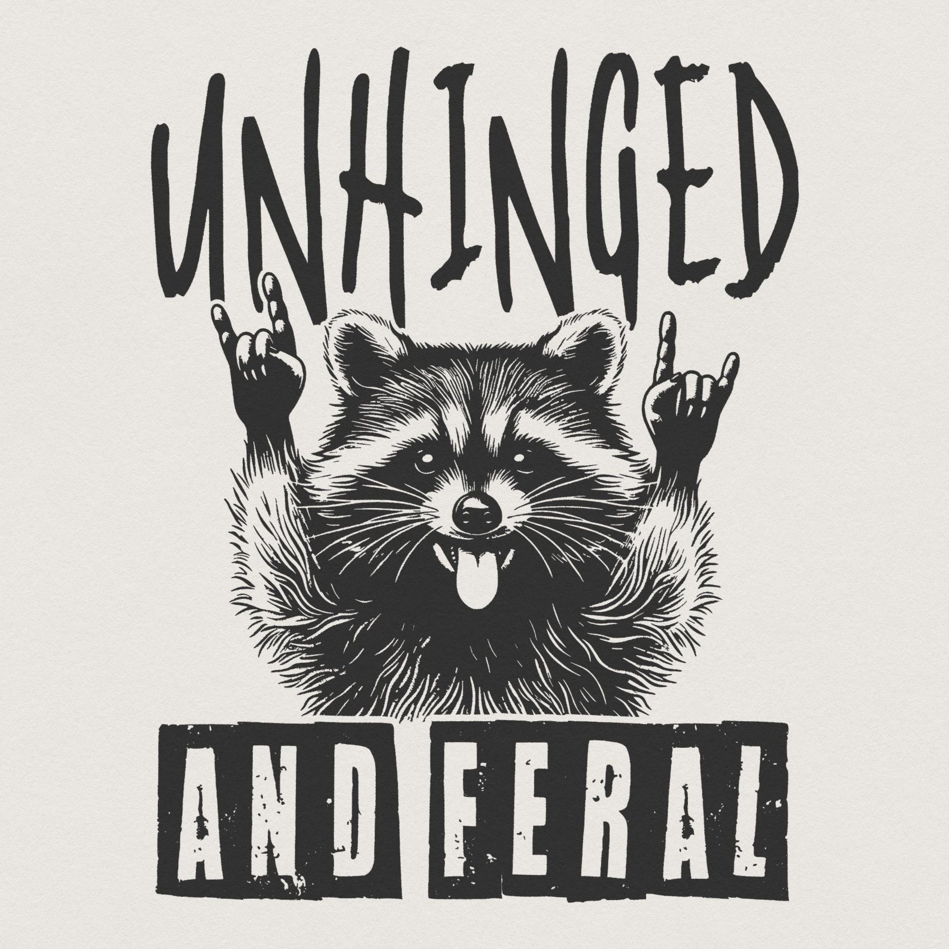 Unhinged And Feral Png, Funny Raccoon Png - 300 DPI Design for T-Shirt