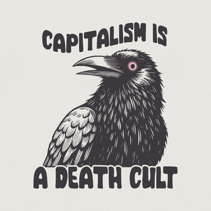 Capitalism is a Death Cult PNG, Crow Digital Download - 300 DPI Design