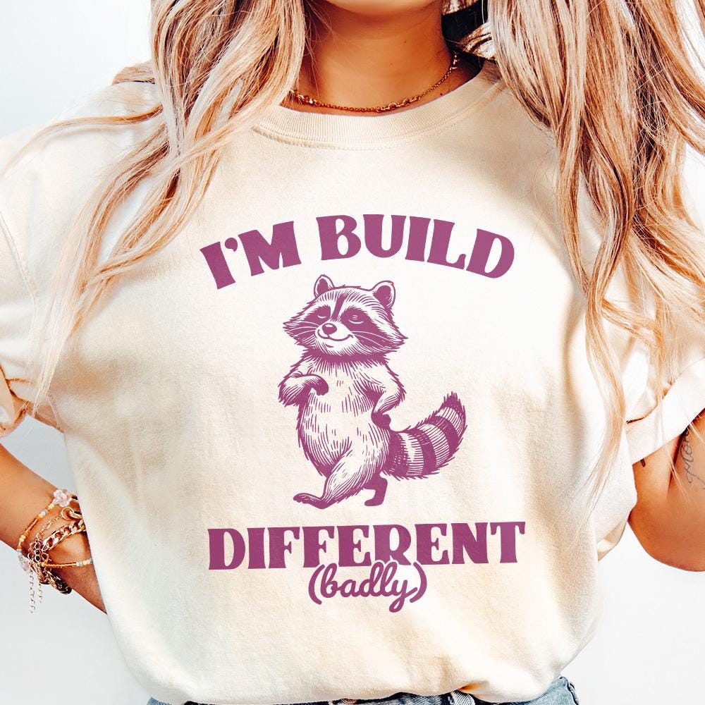 I'm Built Different PNG, Motivational and Sarcastic Raccoon Humor Quote -