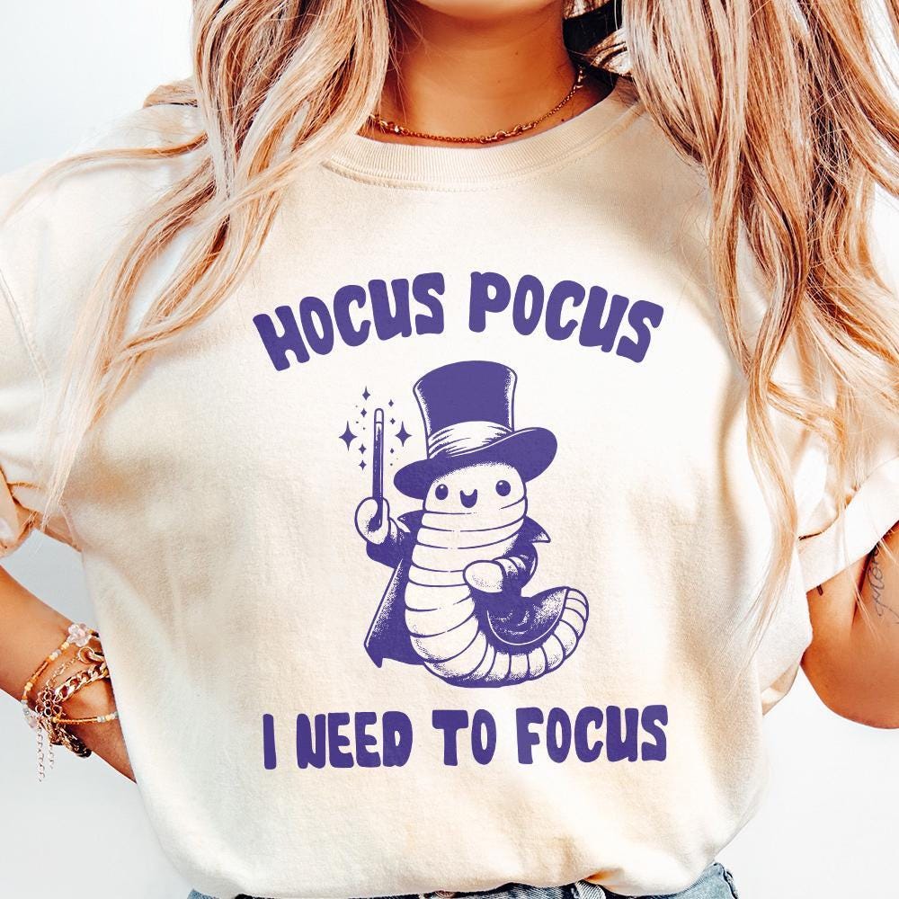 Hocus Pocus I Need to Focus PNG, Cute Worm Design PNG - 300 DPI Design
