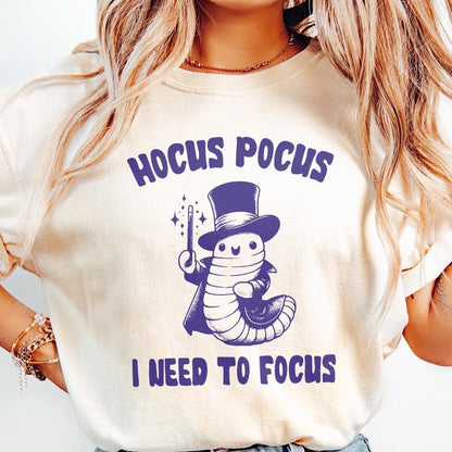 Hocus Pocus I Need to Focus PNG, Cute Worm Design PNG - 300 DPI Design