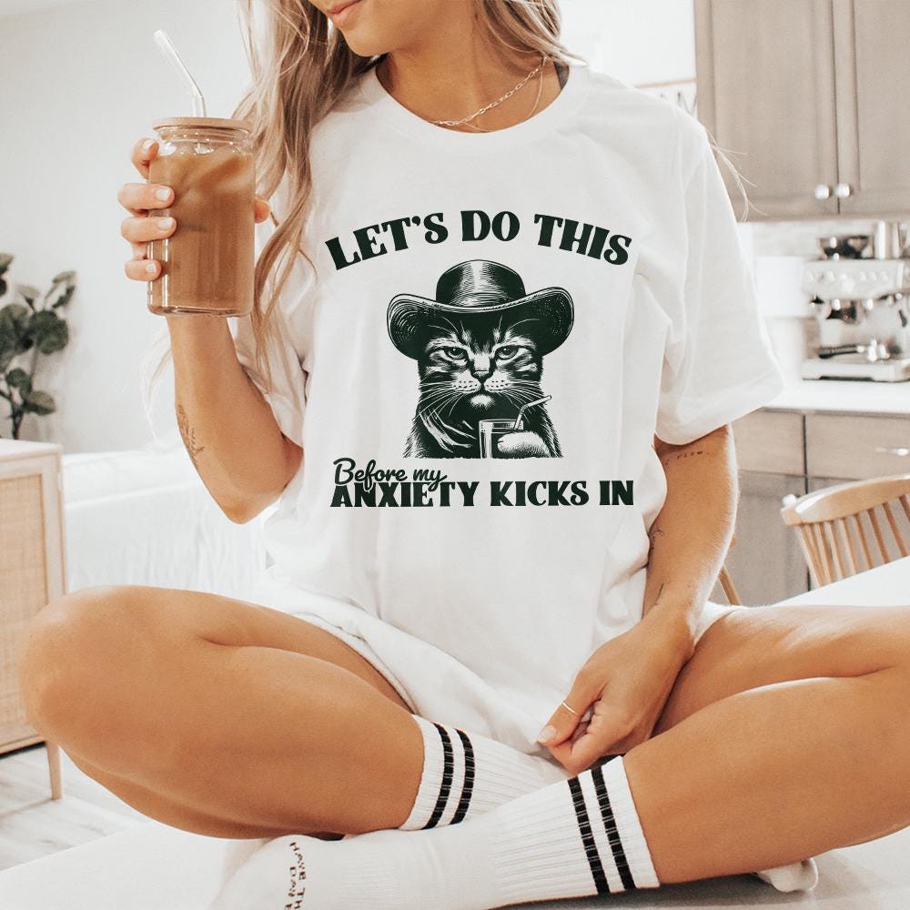 Let's Do This Before Anxiety Kicks In PNG, Funny Anxiety Quote png - 300