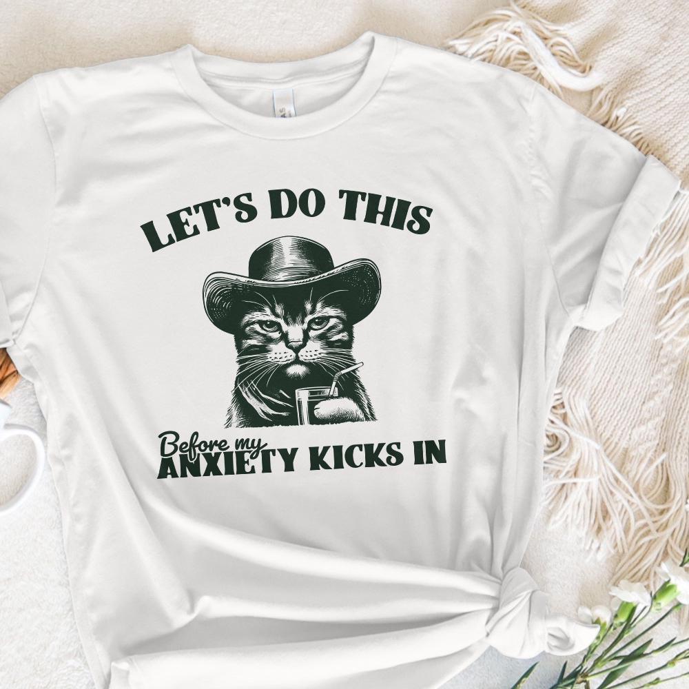 Let's Do This Before Anxiety Kicks In PNG, Funny Anxiety Quote png - 300