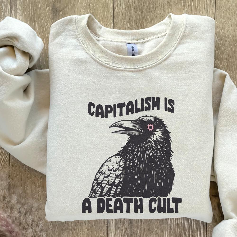 Capitalism is a Death Cult PNG, Crow Digital Download - 300 DPI Design