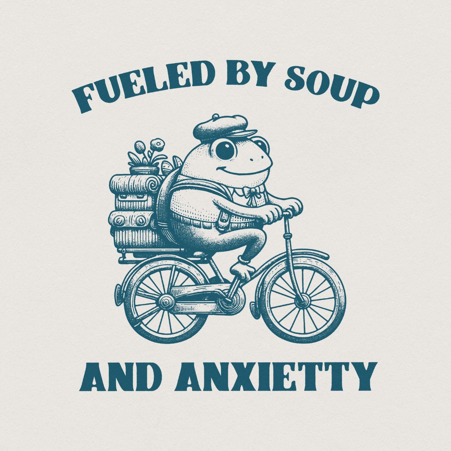 Fueled by Soup and Anxiety PNG, Anxiety png - 300 DPI Design for T-Shirt