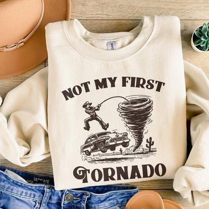Not My First Tornado PNG Digital Download, Tornado Shirt - 300 DPI Design