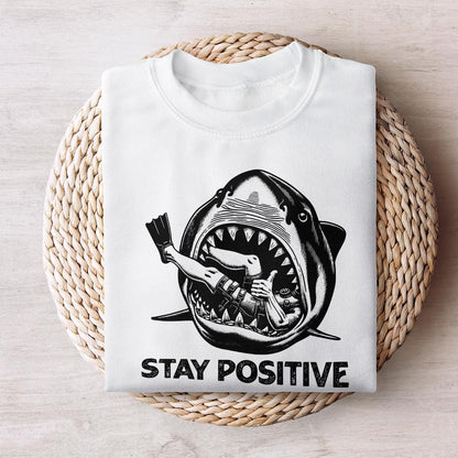 Stay Positive PNG, Funny Vintage PNG - 300 DPI Design for T-Shirt