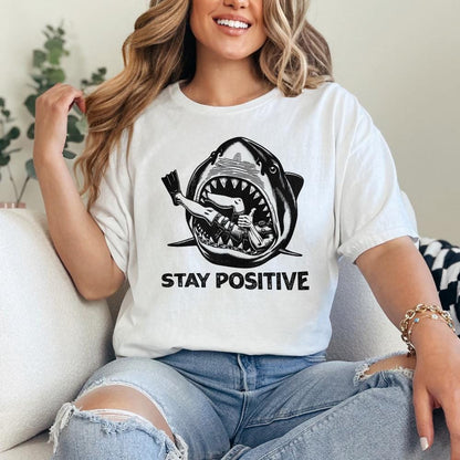 Stay Positive PNG, Funny Vintage PNG - 300 DPI Design for T-Shirt