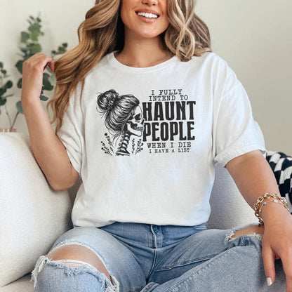 I Fully Intend To Haunt People Png, Funny Halloween Png - 300 DPI Design