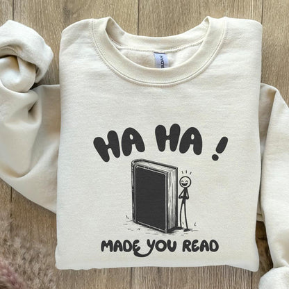 Haha Made You Read PNG, Funny Sayings - 300 DPI Design for T-Shirt