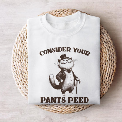 Consider Your Pants Peed PNG, Funny Cat T-Shirt Design - 300 DPI Design