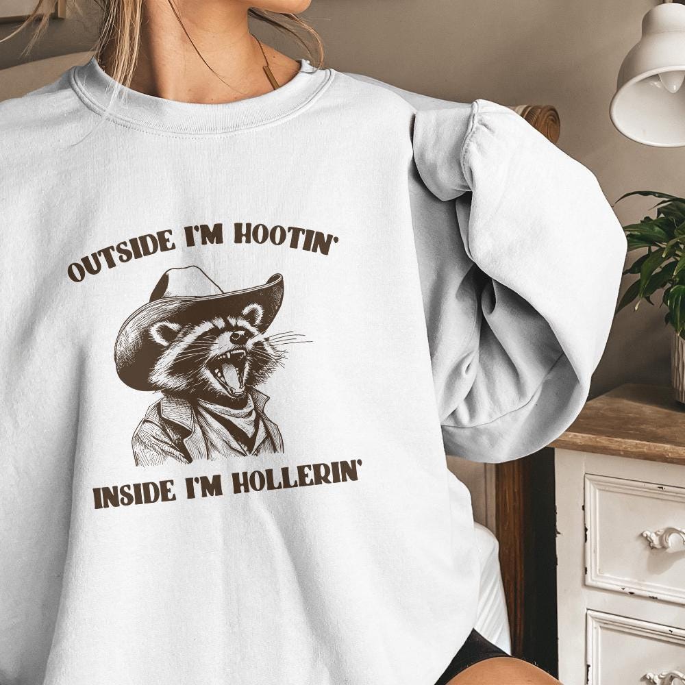 Outside I'm Hootin Inside I'm Hollerin, Funny Racoon PNG - 300 DPI Design