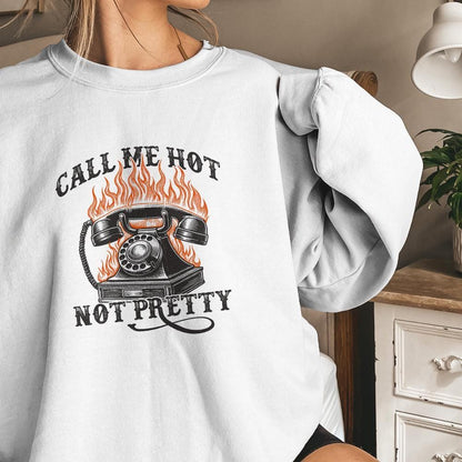 Call Me Hot Not Pretty Western Digital Download, Western PNG Designs -
