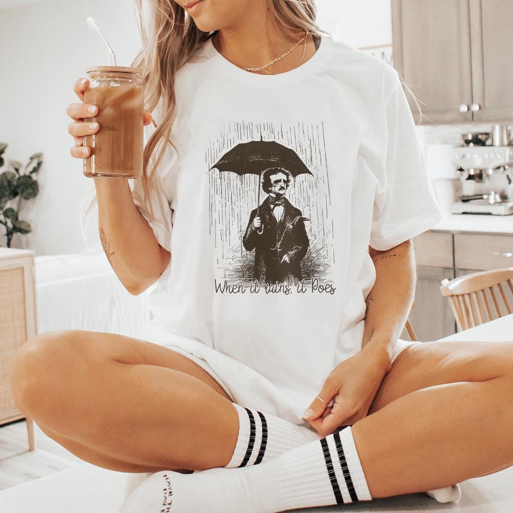 When It Rains It Poes PNG, Literature png - 300 DPI Design for T-Shirt