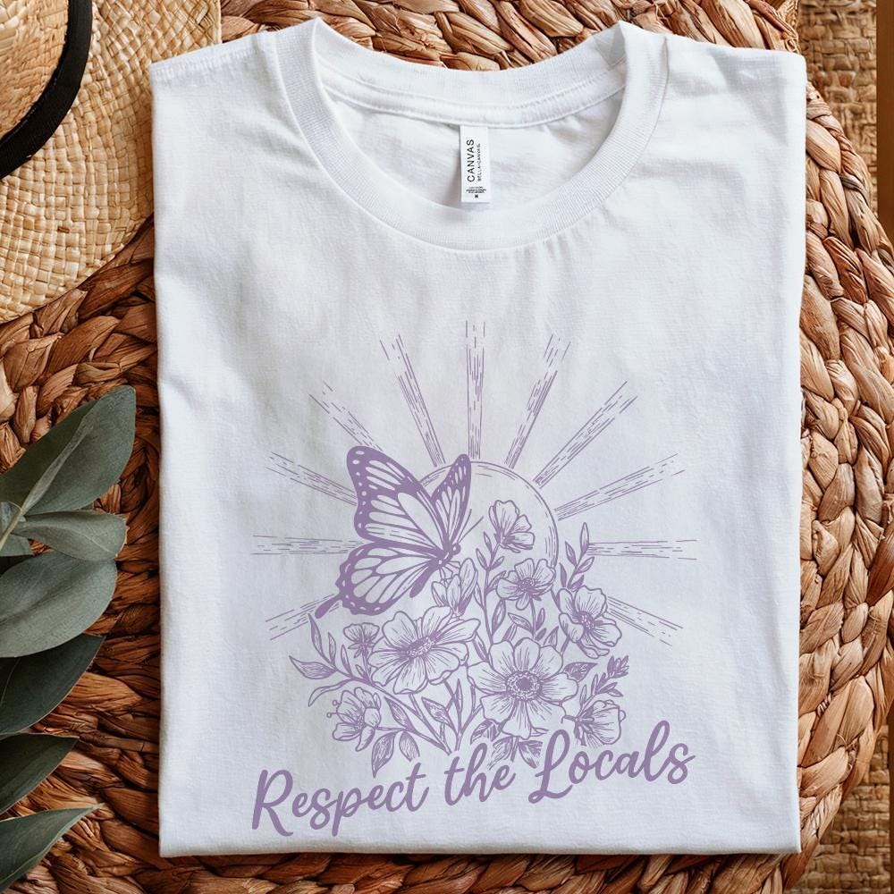 Respect The Locals PNG Design, Nature PNG - 300 DPI Design for T-Shirt