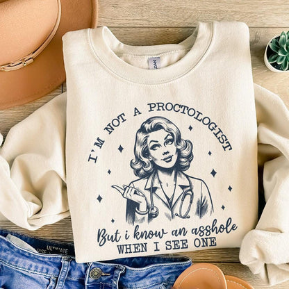 I'm Not A Proctologist PNG, Asshole Shirt - 300 DPI Design for T-Shirt