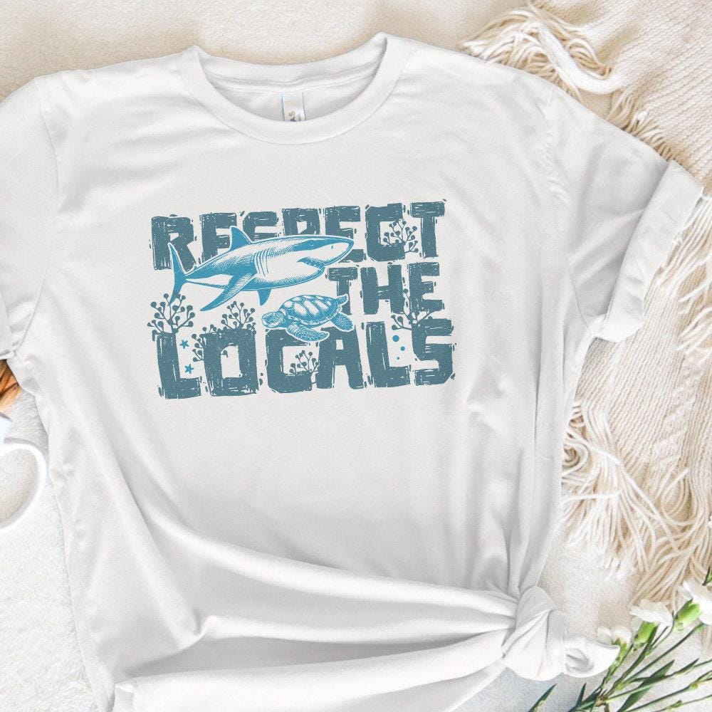 Respect the Locals Png, Summer Shirt Designs - 300 DPI Design for T-Shirt