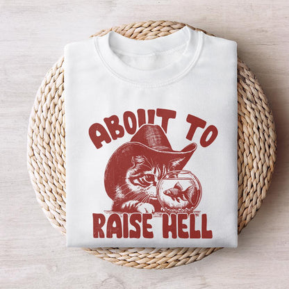 About to Raise Hell Cat PNG, Raisin' Hell Western Humour - 300 DPI Design