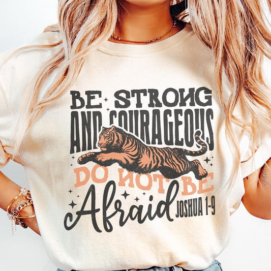Be Strong and Courageous Sublimation Design, Christian png - 300 DPI
