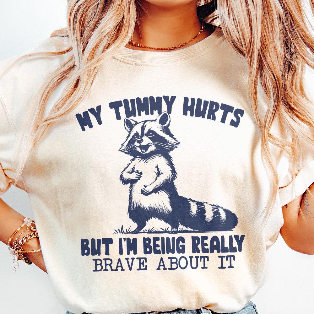 My Tummy Hurts Png, Tummy Ache Survivor Png - 300 DPI Design for T-Shirt